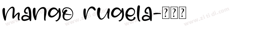 mango rugela字体转换